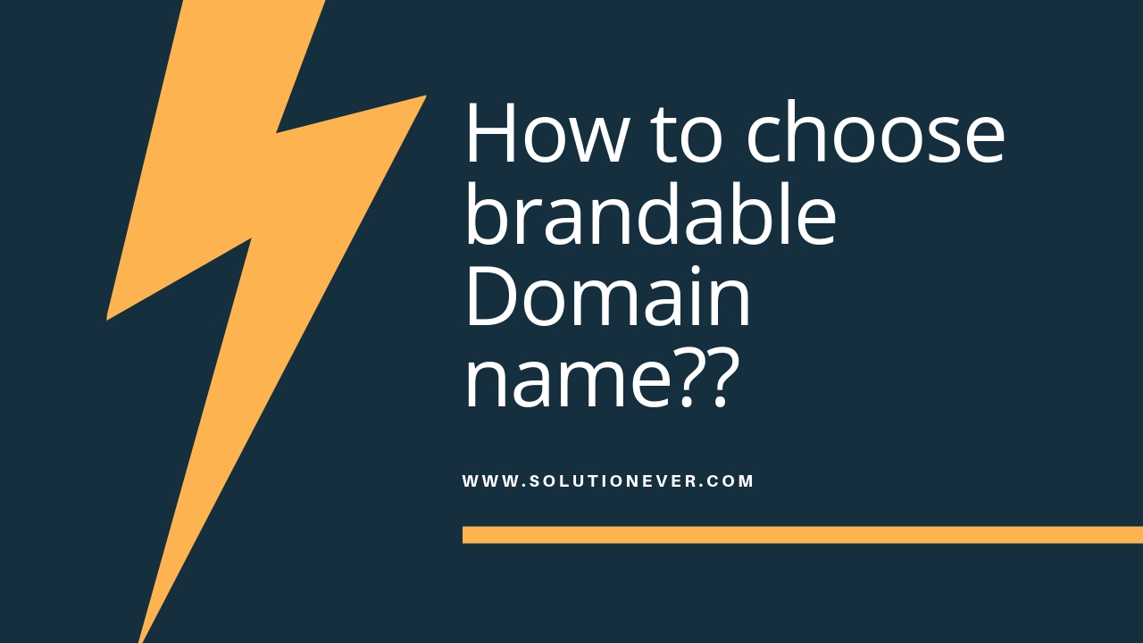 How to choose brandable domain name